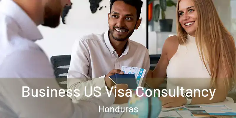  Business US Visa Consultancy Honduras