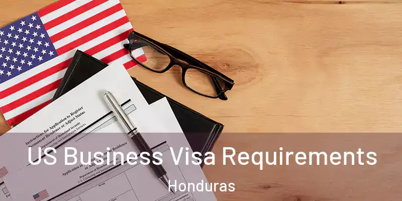  US Business Visa Requirements Honduras
