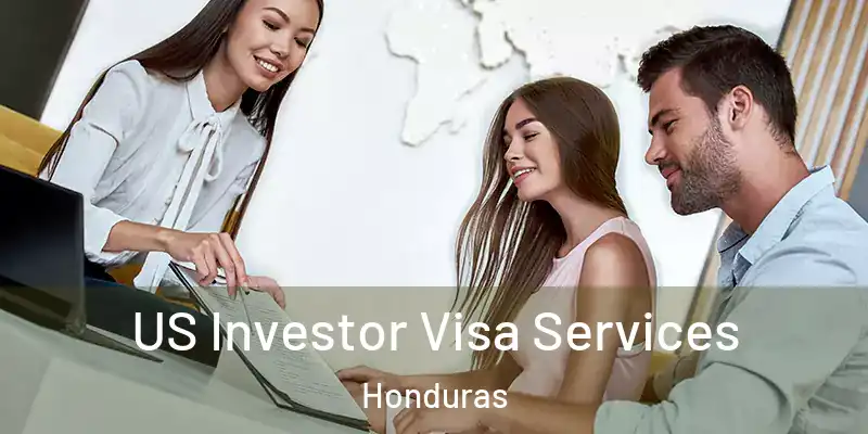  US Investor Visa Services Honduras