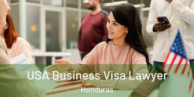 USA Business Visa Lawyer Honduras