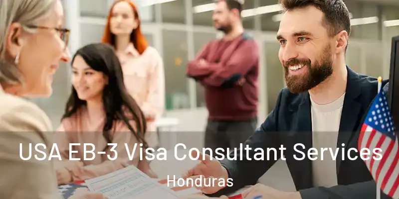 USA EB-3 Visa Consultant Services Honduras